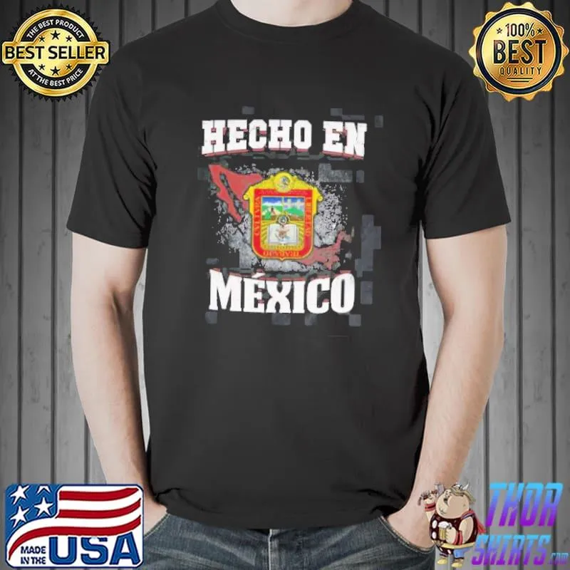 Official Hecho En Mexico Shirt Unisex