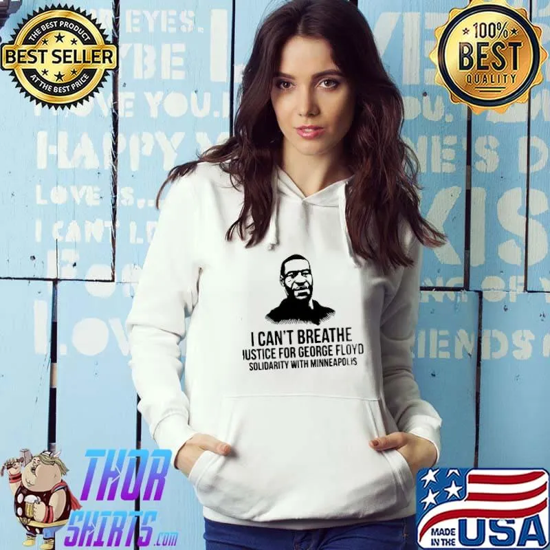 Official I Can’t Breathe Justice For George Floyd Solidarity With Minneapolis Shirt