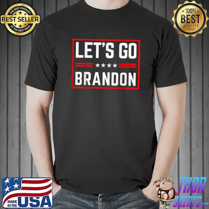 Official Let’s Go Brandon Conservative US Flag Merica Gifts T Shirt T Shirt Unisex