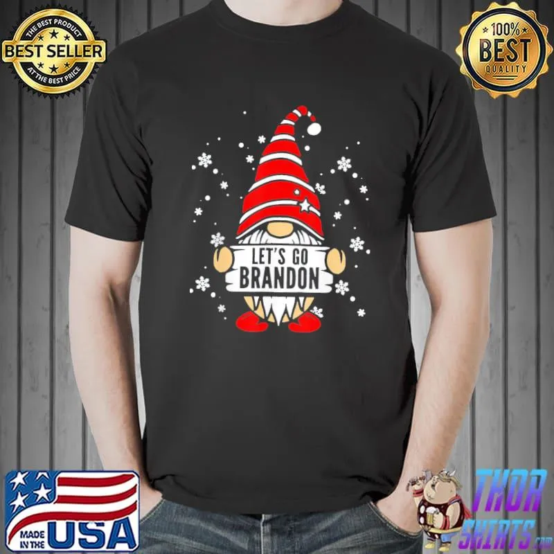 Official Let’s Go Branson Brandon Conservative Anti Liberal Gnome T-Shirt Unisex