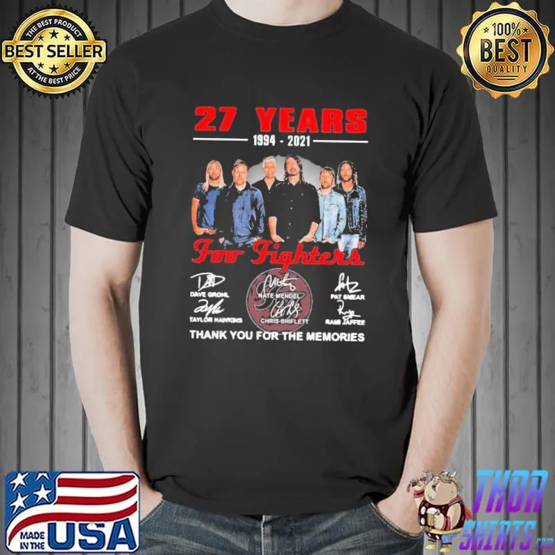 Official Official 27 Years 1994 2021 For Fighters Dave Grohl Nate Mendel Signatures Shirt Unisex