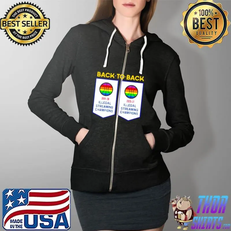 Official Original basketball Illegal Streaming Champs back to back Full Zip Hooded
