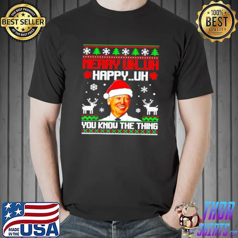 Official Original biden merry uh…uh.. happy uh you know the thing Christmas sweater Unisex