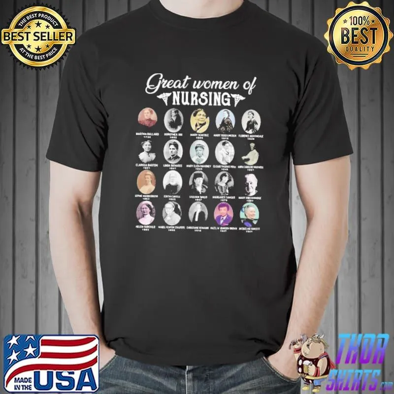 Official Original Great Women Of Nursing Shirt Unisex