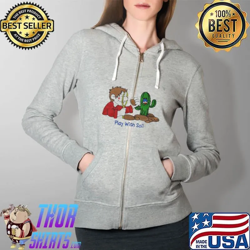 Official Play with soil Full Zip Hooded