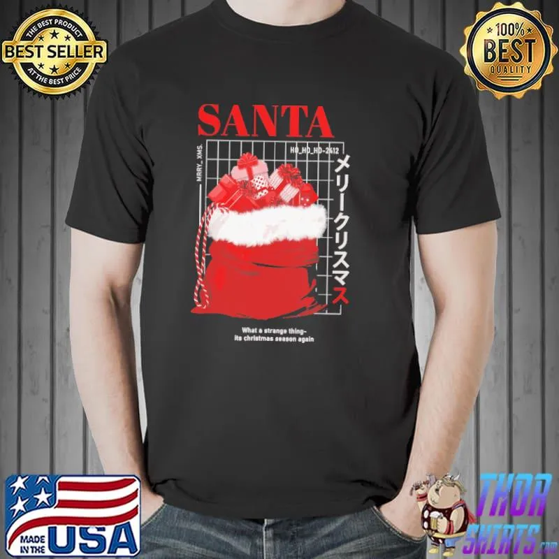 Official Santa what a strange thing its christmas season again gift bag Unisex