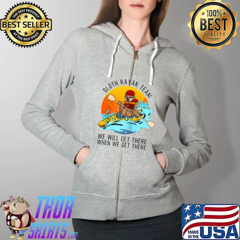Official Sloth Kayak Team Funny Kayaking Gift For Men Women Paddling T- Full Zip Hooded