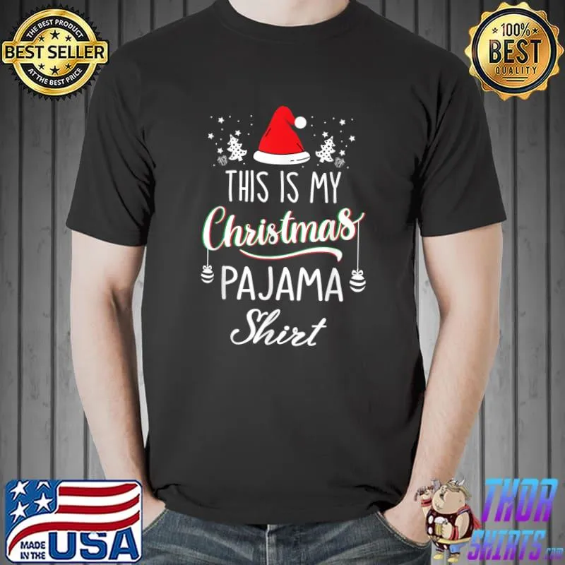 Official This is My Christmas Pajama Shirt Funny Christmas T-Shirt