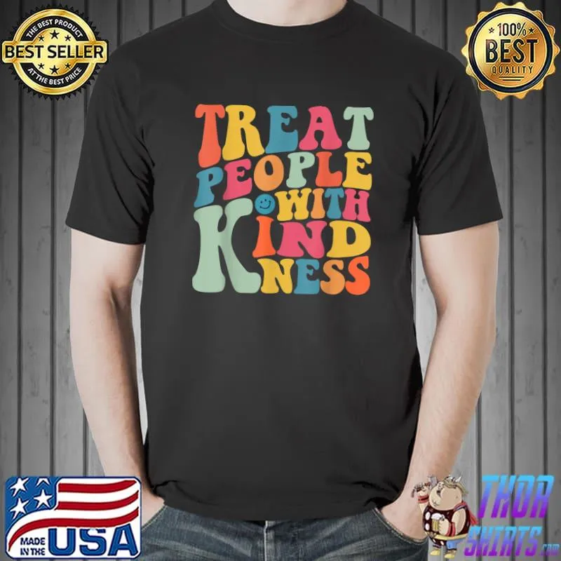 Official treat People With Kindness T-Shirt Unisex