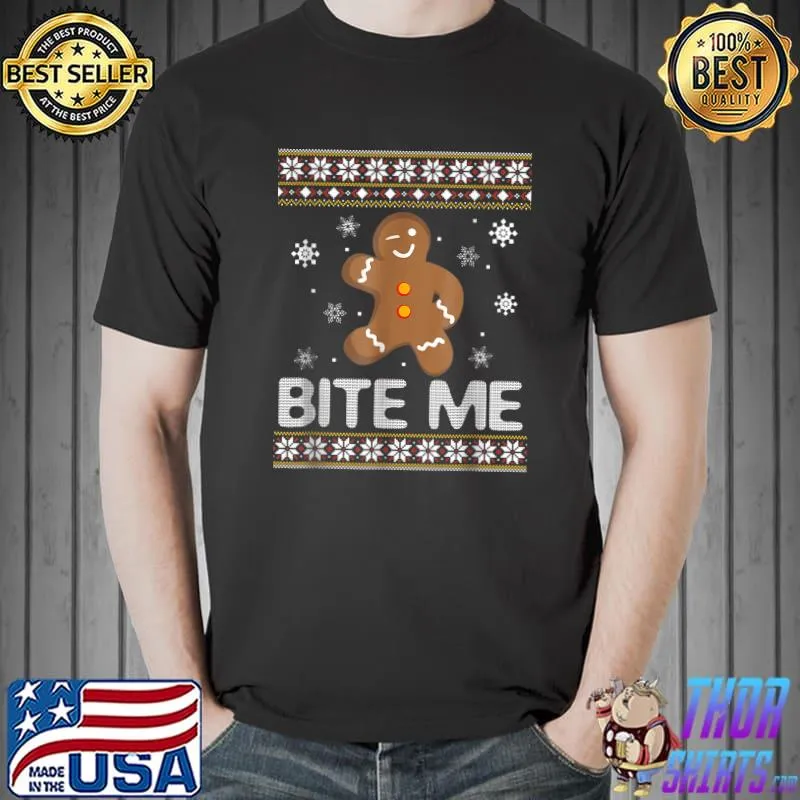 Official Ugly Christmas Bite Me Gingerbread Family Matching T-Shirt Unisex