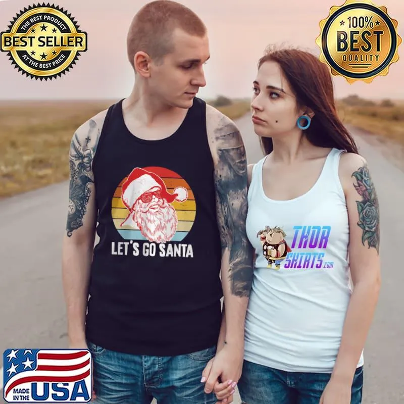 Official Vintage Let’s Go Santa T Shirt Tank Top