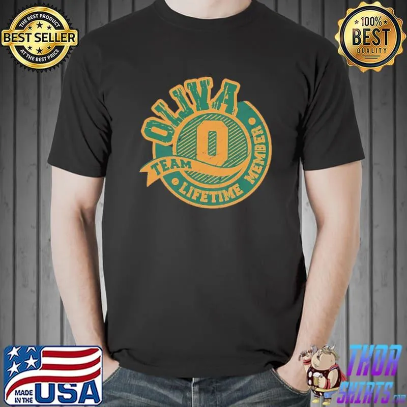 Oliva Team Lifetime Memver Vintage Shirt Unisex