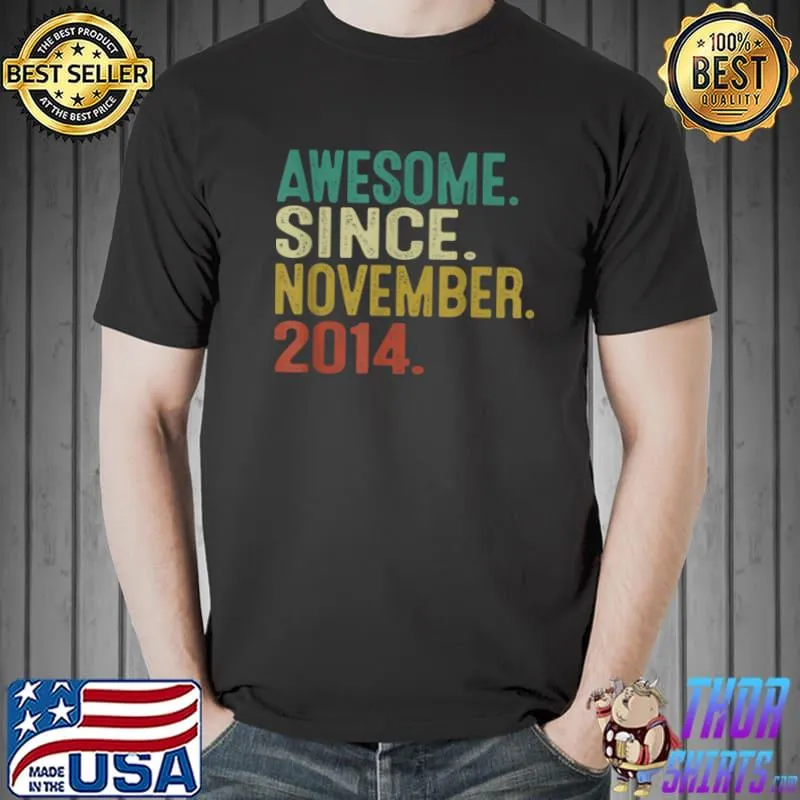 Original 7 Years Old Gifts 7th Birthday Awesome Since November 2014 T Shirt Unisex