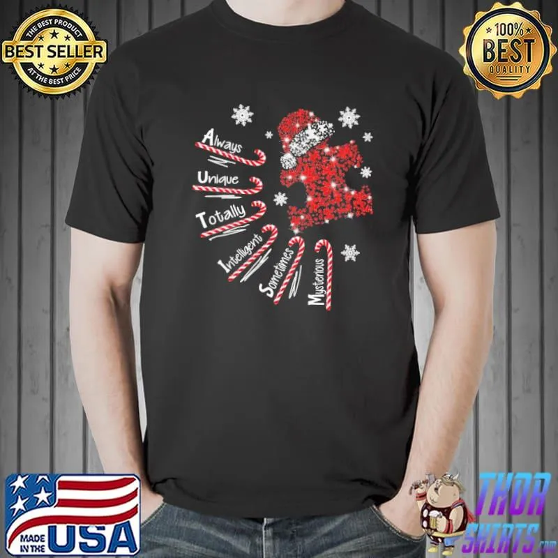 Original Always unique totally intelligent sometimes mysterious autism christmas Unisex