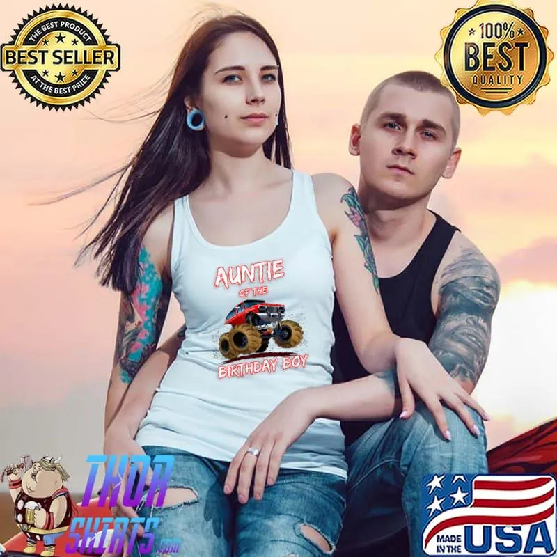 Original auntie Of The Birthday Boy Monster Truck Boys Party T-Shirt Tank Top