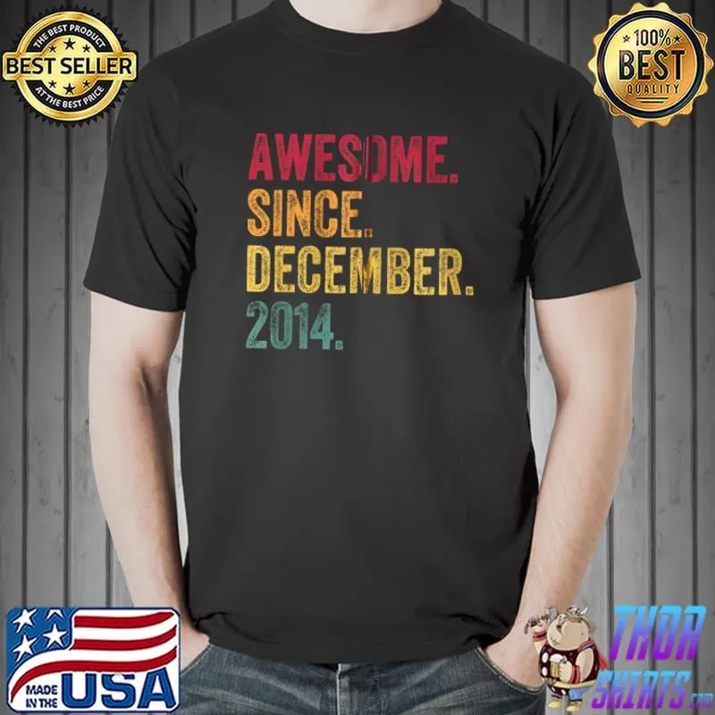 Original awesome Since December 2014 7th Birthday Gift 7 Years Old T-s Unisex
