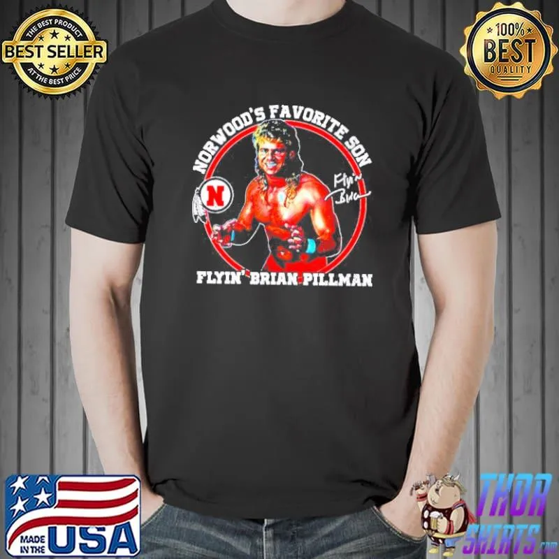 Original Brian Pillman Norwood’s favorite son Unisex