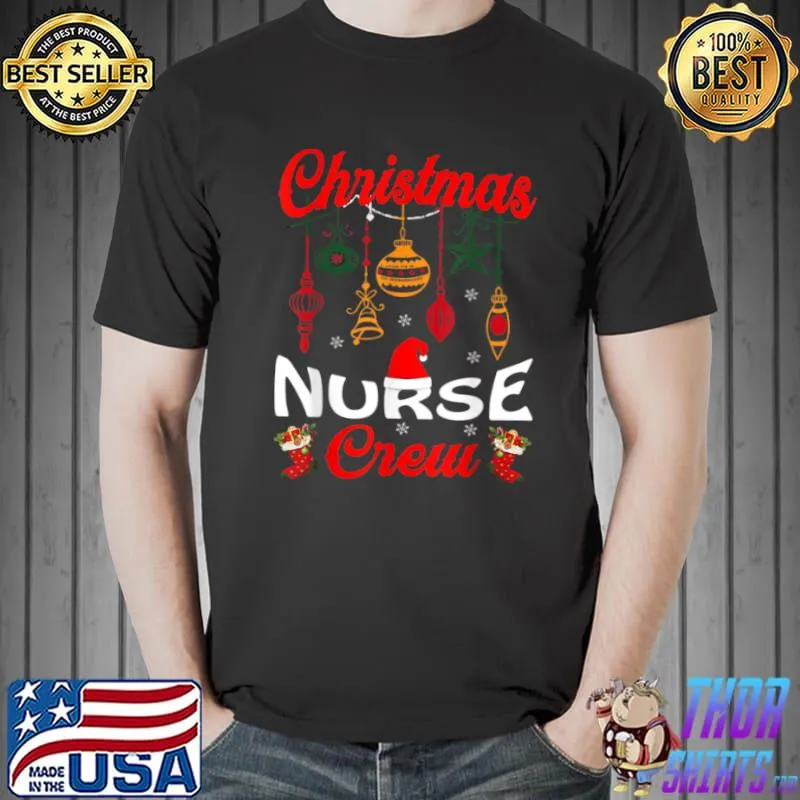 Original christmas Nurse Crew Squad Xmas Nursing Pajama Costume T Shirt Unisex