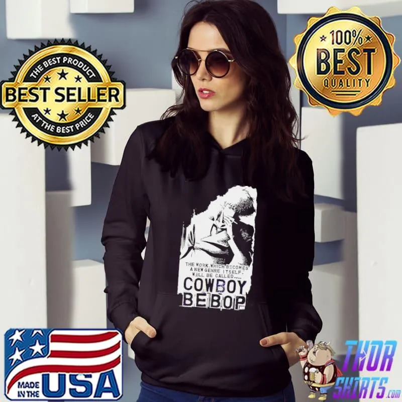 Original Cowboy Bebop The Work Which Becomes Shirt