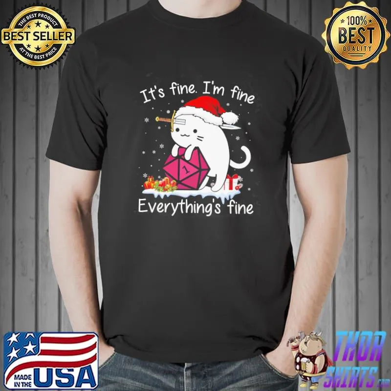 Original Dice Cat It's Fine I'm Fine Everything's Fine Christmas Shirt Unisex
