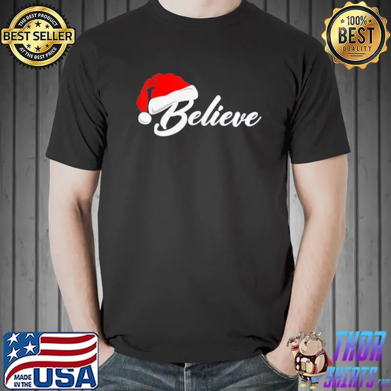 Original Family Christmas Believe Santa Claus Cute Xmas Holiday Official T-Shirt
