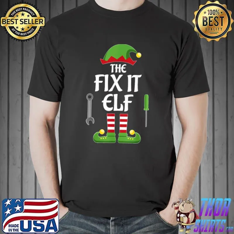 Original fix It Elf Family Matching Group Christmas T-Shirt Unisex