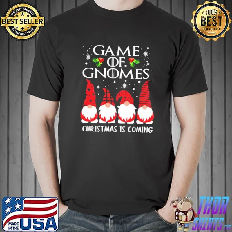 Original funny Game Gnomes Christmas Is Coming Xmas Pajama Unisex Sweats Unisex