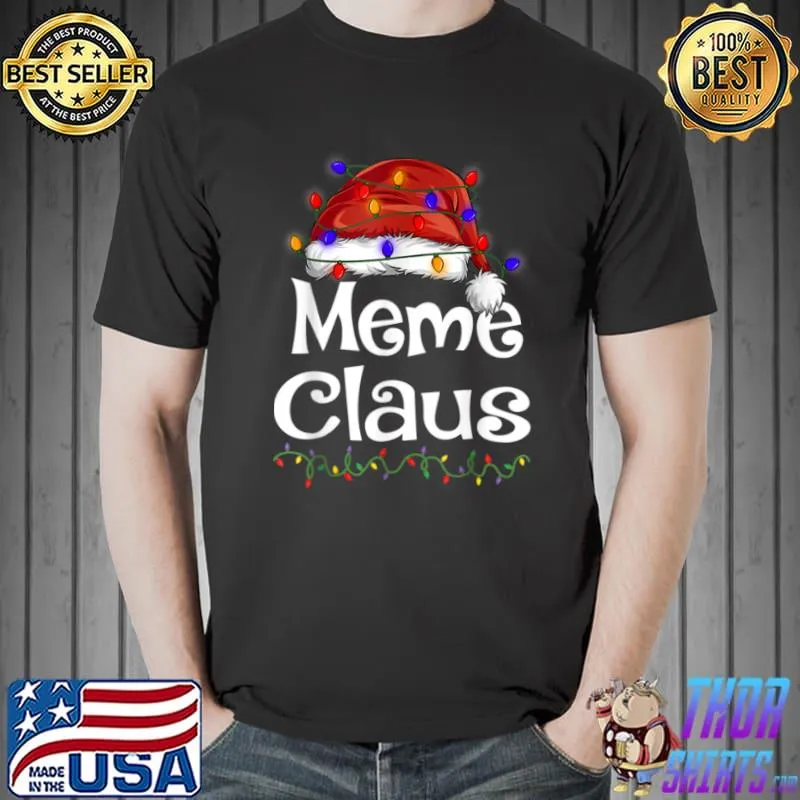 Original Funny Santa Meme Claus Christmas Matching Family T Shirt Unisex