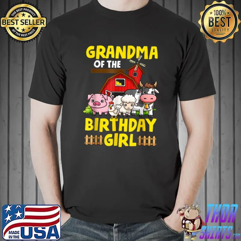 Original grandma Of The Birthday Girl Farm Animals Barnyard Party T-Shirt Unisex