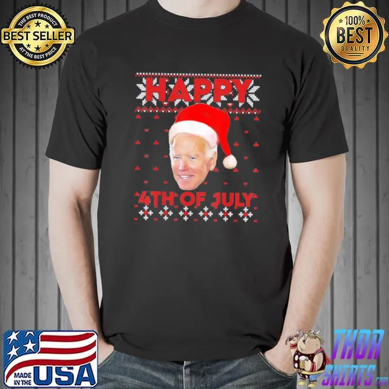 Original Happy 4th Of July Santa Hat Joe Biden Ugly Christmas T-Shirt Unisex