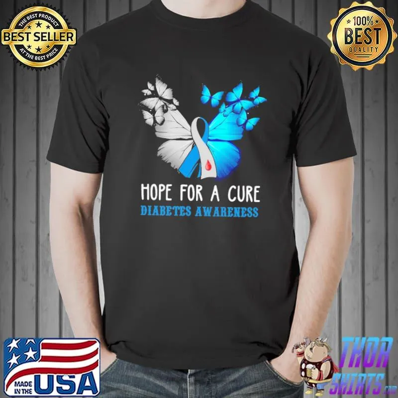 Original hope For A Cure Diabetes Awareness Butterfly Shirt Unisex