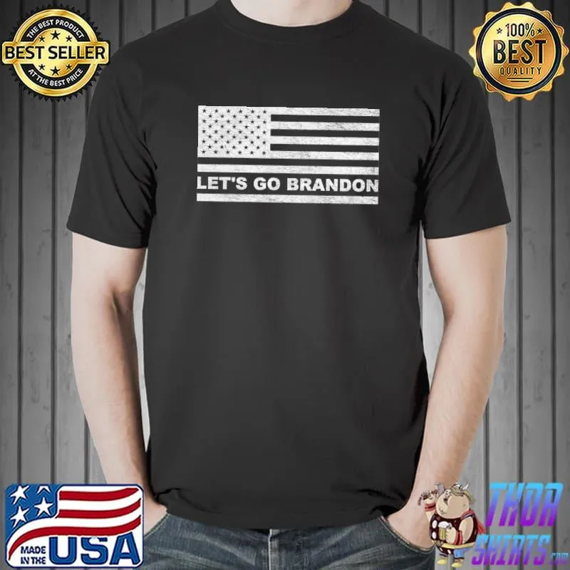 Original lET'S GO BRANDON USA FLAG T-Shirt Unisex