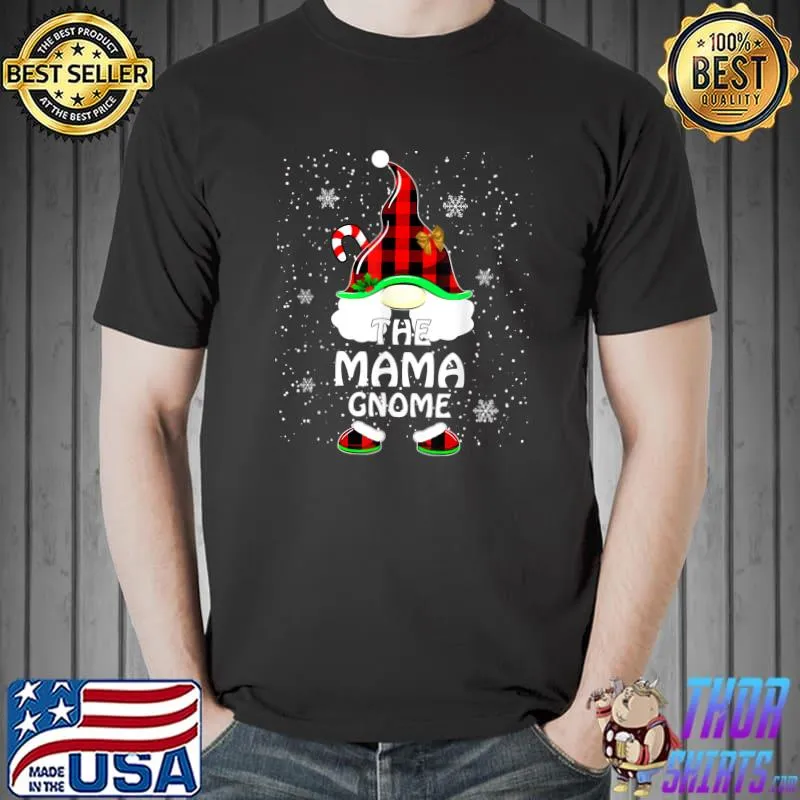 Original mama Gnome Gnomies Red Plaid Matching Family Christmas Funny T-Shirt Unisex