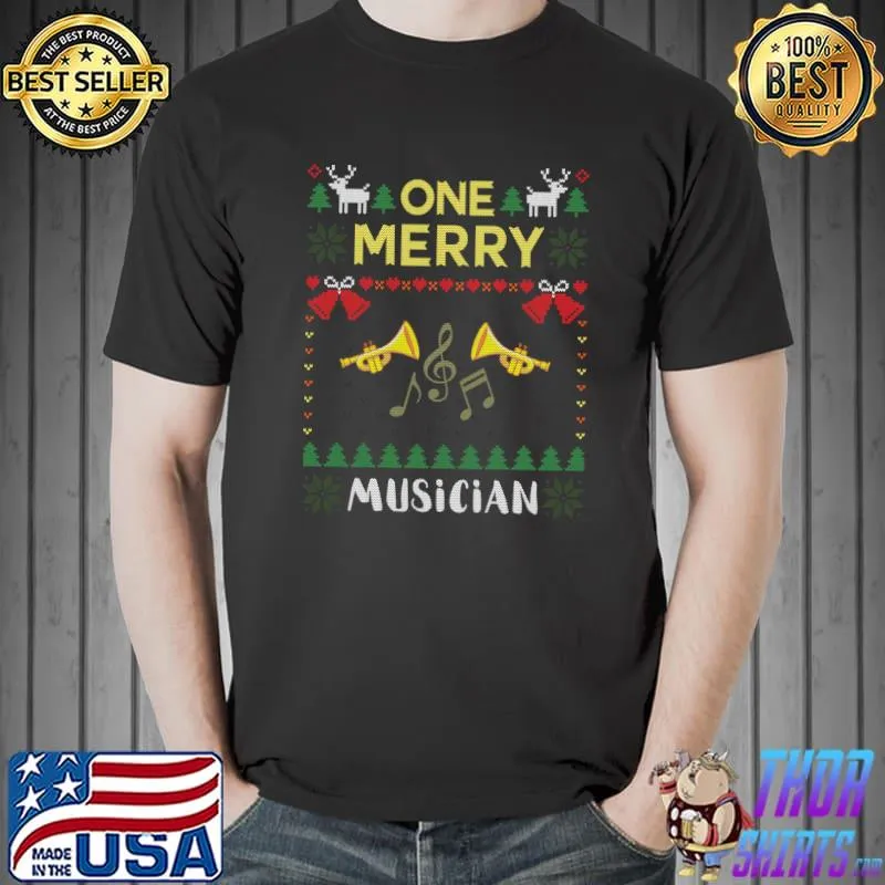 Original One Merry Musician Music Band Ugly Christmas T- Unisex