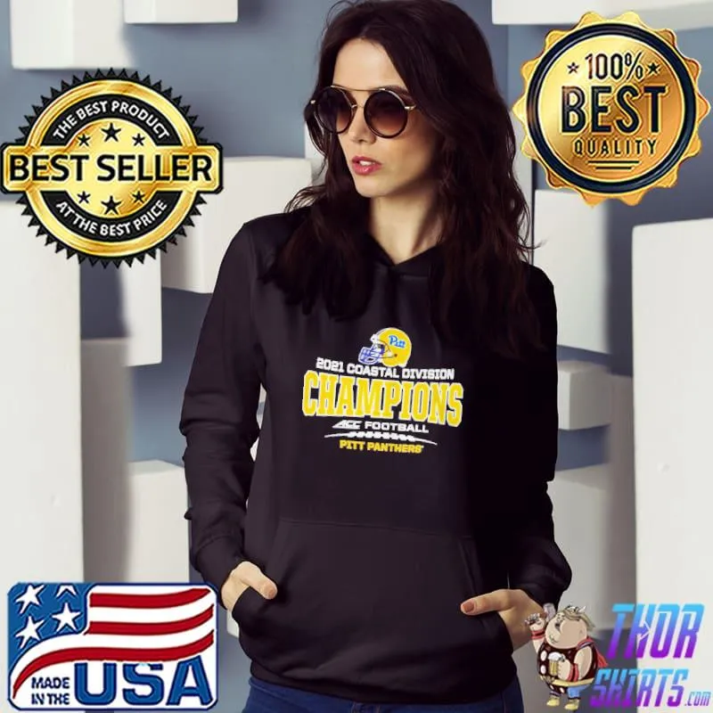 Original Pitt panthers 2021 acc coastal Division Football champions Hoodie