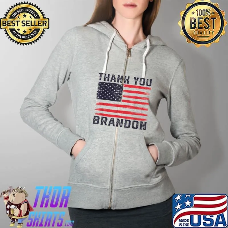 Original thank you Brandon American flag T-s Full Zip Hooded