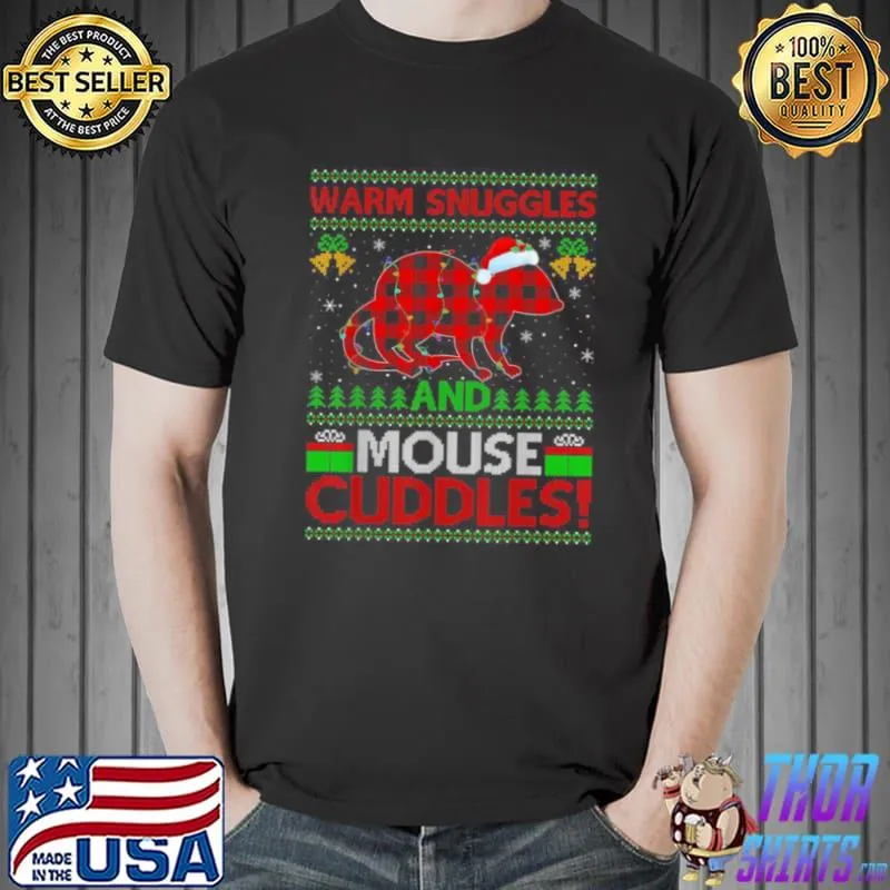 Original Warm Snuggles And Mouse Cuddles Ugly Rat Mouse Christmas Shirt Unisex