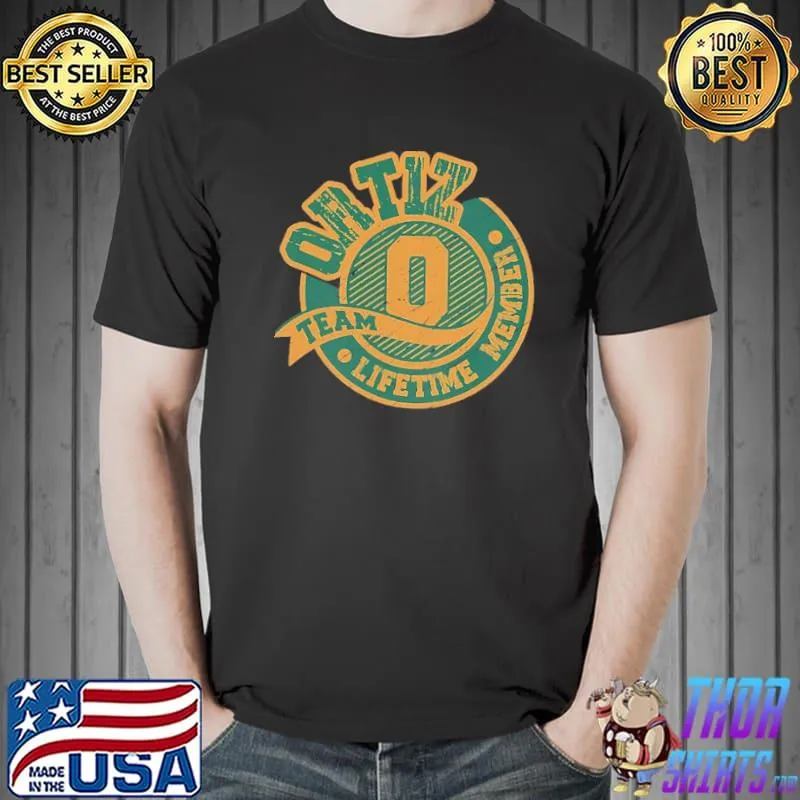 Ortiz Team Lifetime Memver Vintage Shirt Unisex
