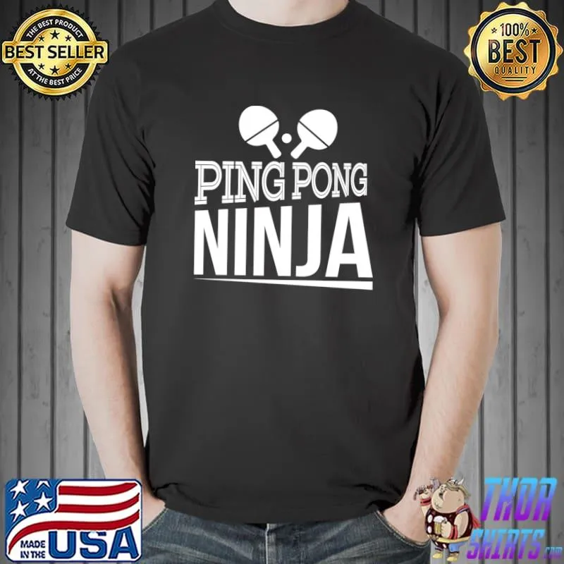 Ping Pong Ninja Design for a Table Tennis Player T-Shirt Unisex