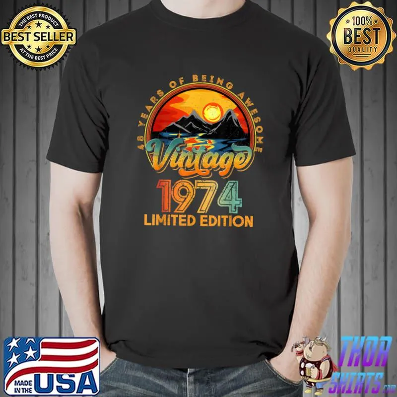 Premium 48 Year Old Gifts Vintage 1974 Limited Edition 48th Birthday T-Shirt Unisex