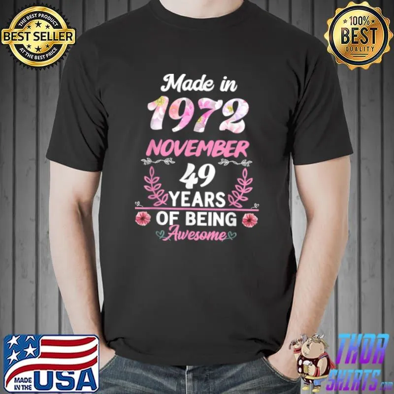 Premium 49 Years Old 49Th Birthday Born In November 1972 Women T Shirt Unisex
