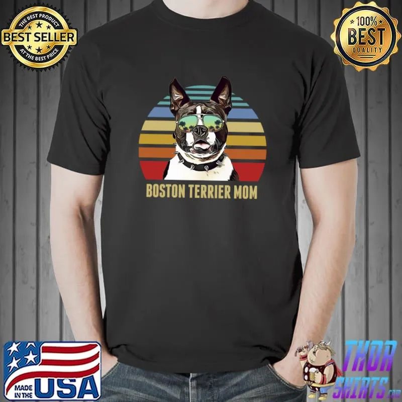 Premium boston Terrier Best Dog Mom Ever Retro Beach Vibe T-s Unisex