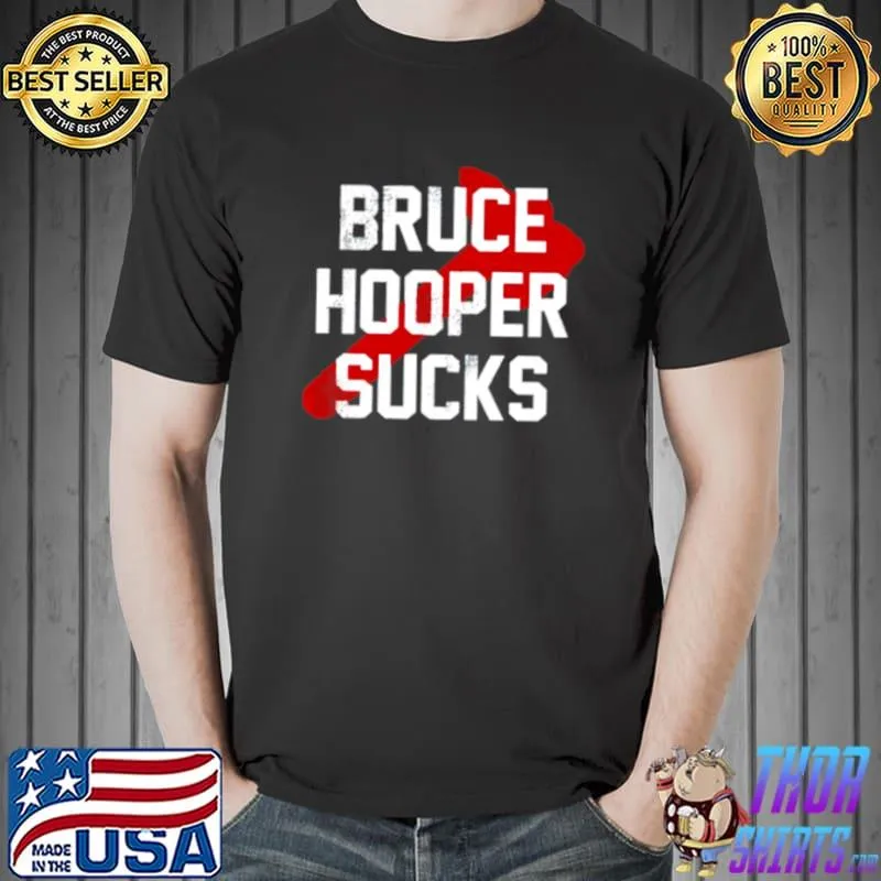 Premium Bruce Hooper Sucks Braves Unisex