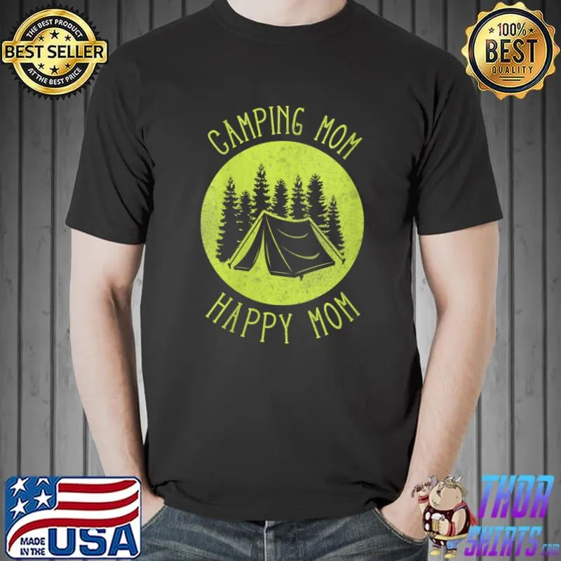 Premium camping Mom Happy Mom Family Tent T-Shirt Unisex