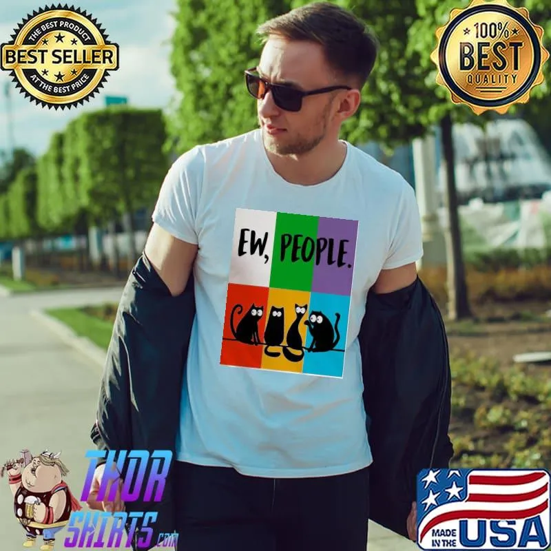 Premium Cat Ew People Shirt Unisex