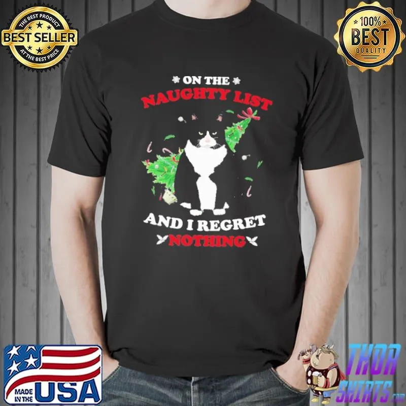 Premium Cat On The Naughty List And I Regret Nothing Christmas Shirt Unisex