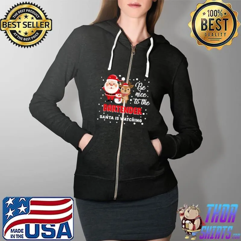 Premium Christmas Pajama Be Nice To The Bartender Santa Is Watching T-Shirt Full Zip Hooded