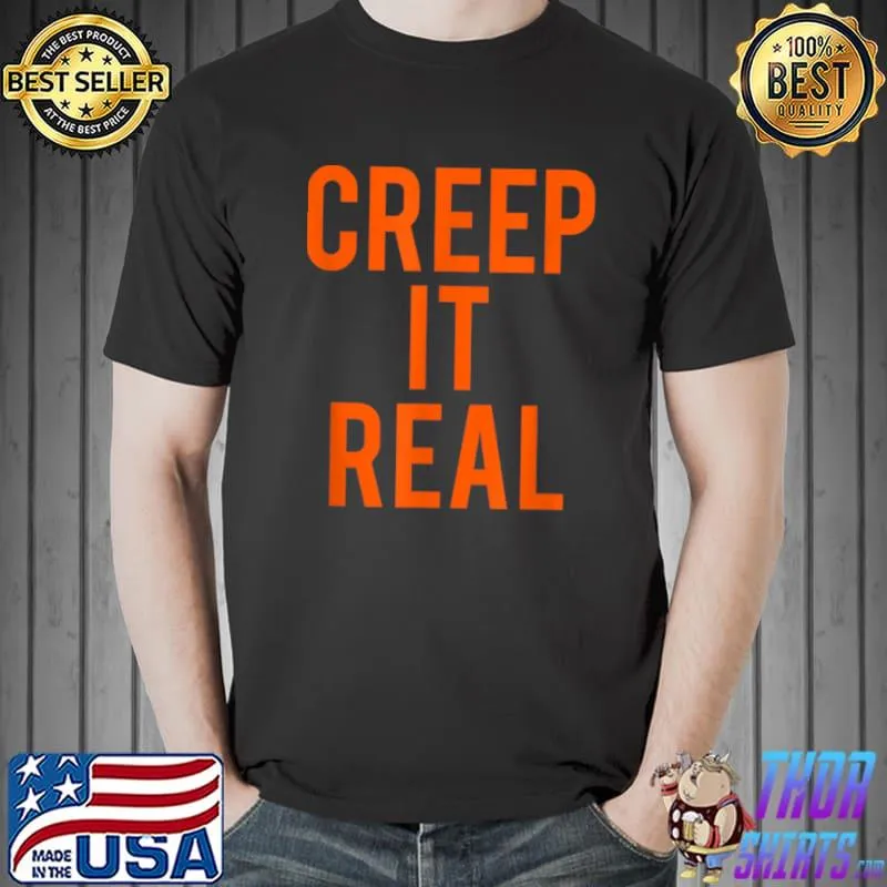 Premium Creep It Real Funny Halloween T Shirt Unisex