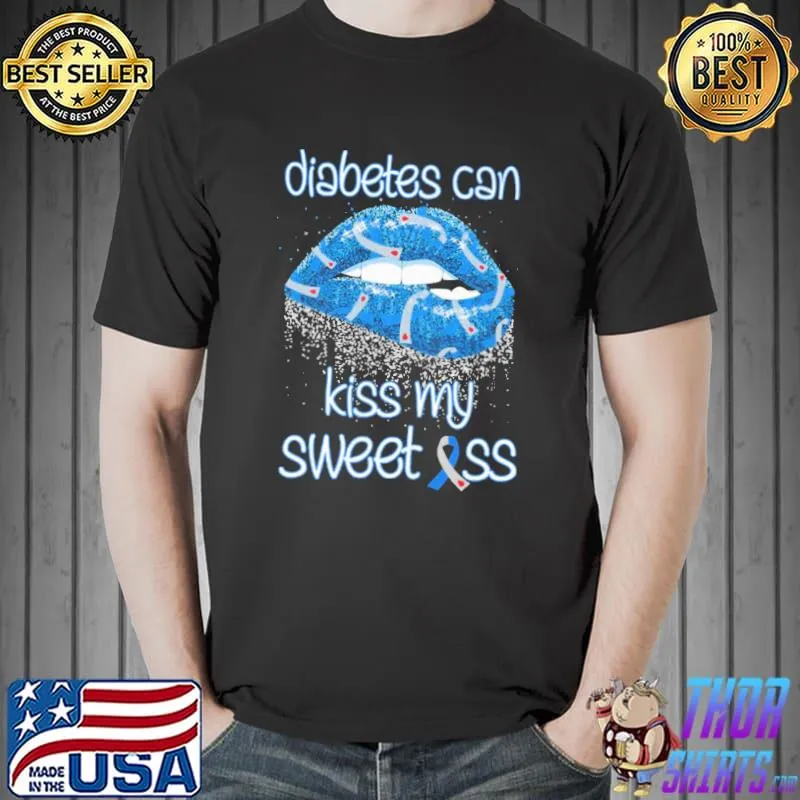 Premium Doabetes Can Kiss My Sweet Kiss Breast Cancer Awareness Shirt Unisex