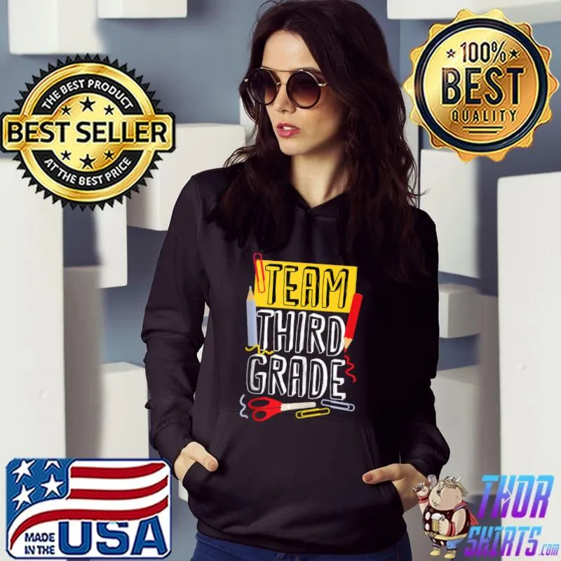 Premium first Day Of School Team Third Grade Teacher T-shirt